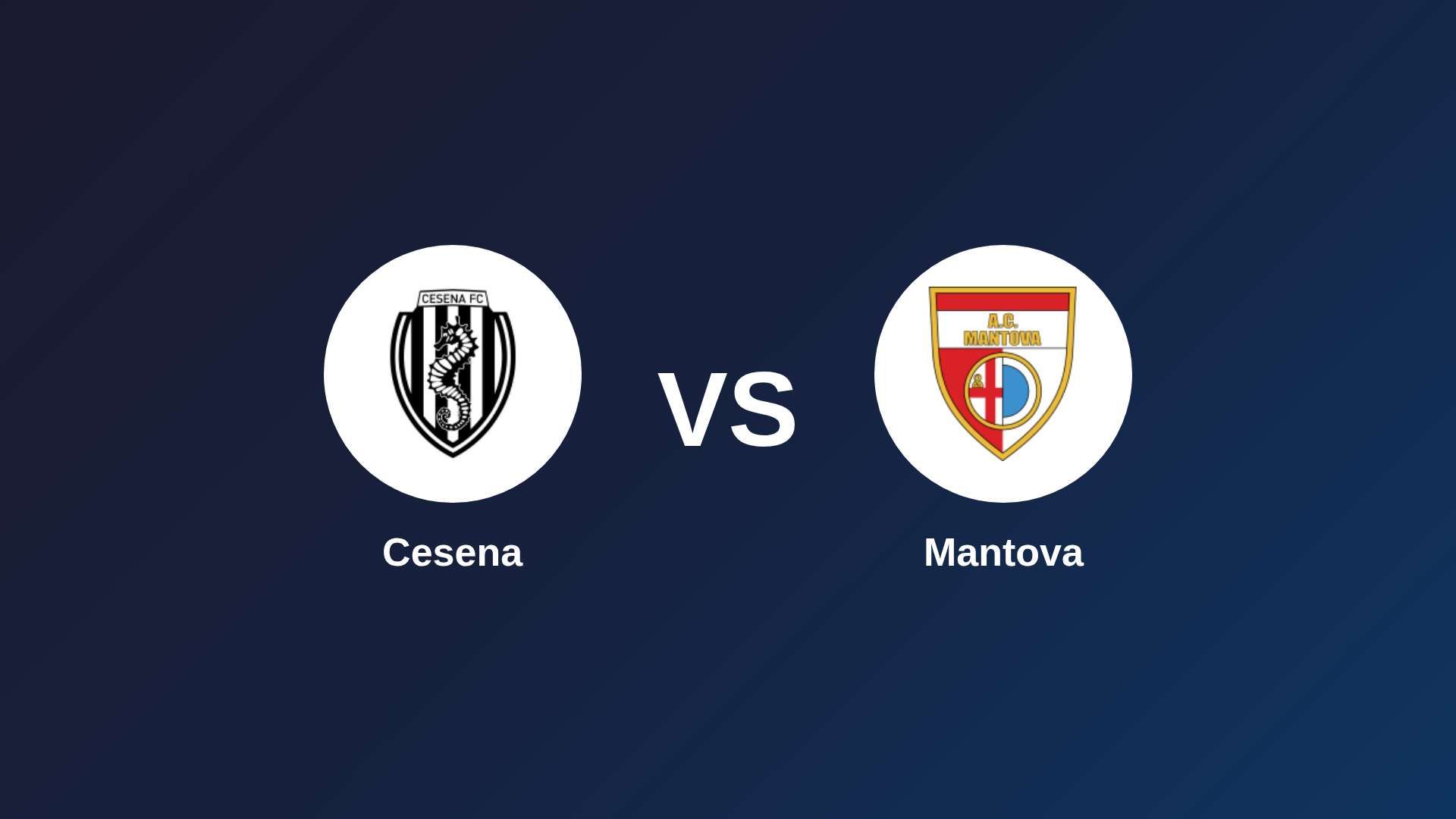 Cesena vs Mantova