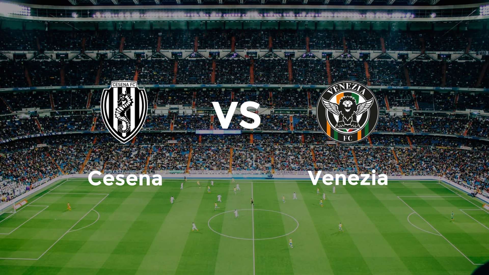 Cesena vs Venezia