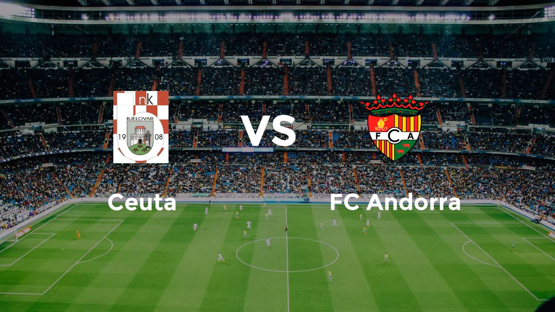 Ceuta vs FC Andorra