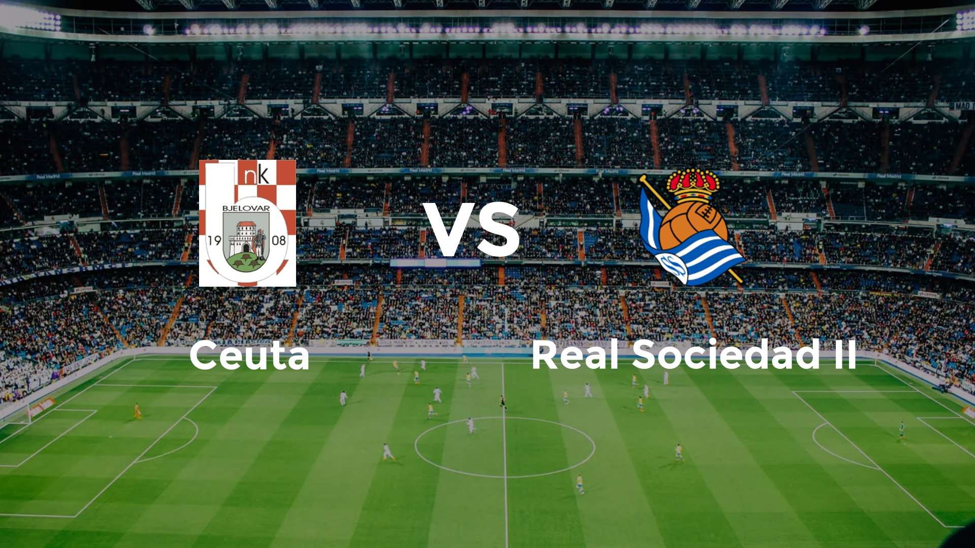 Ceuta vs Real Sociedad II