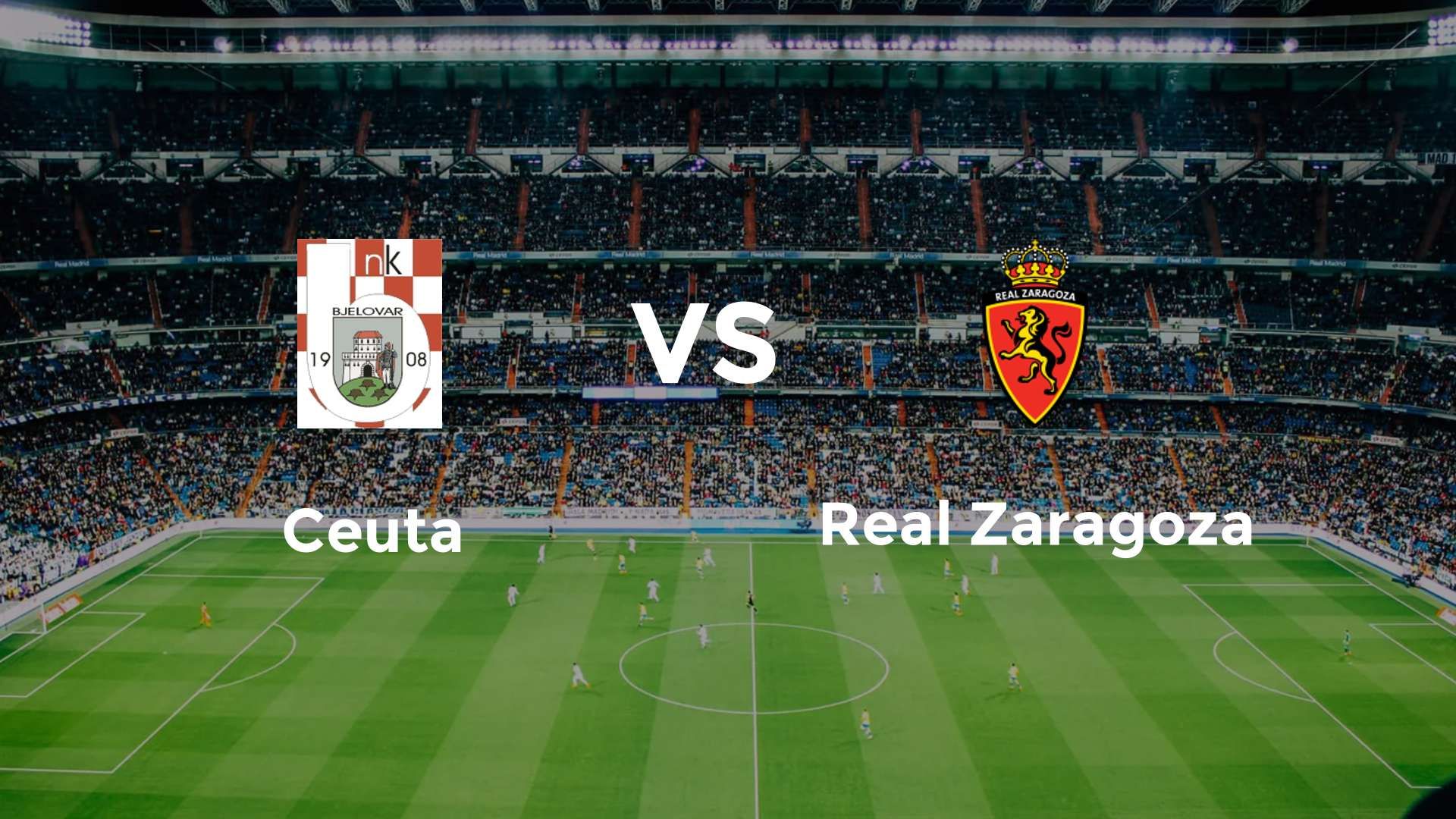 Ceuta vs Real Zaragoza