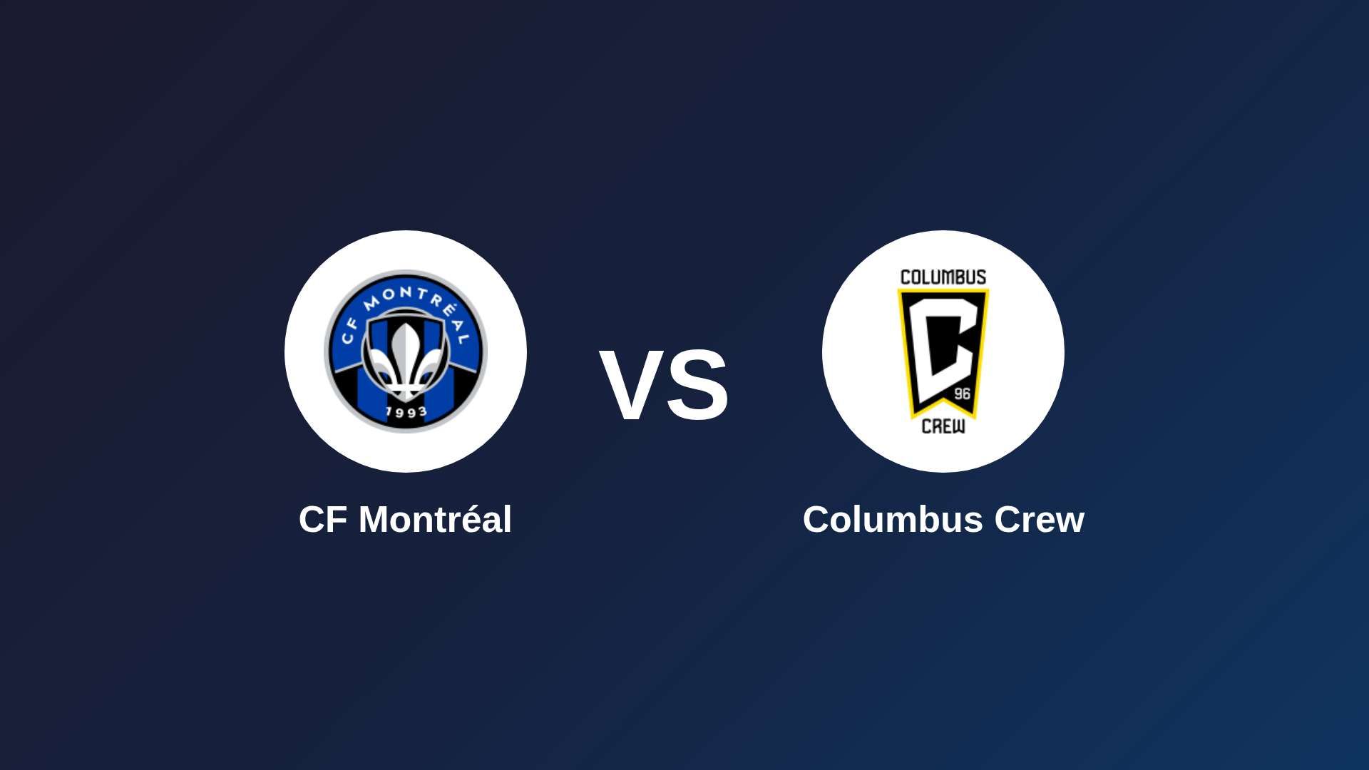 CF Montréal vs Columbus Crew