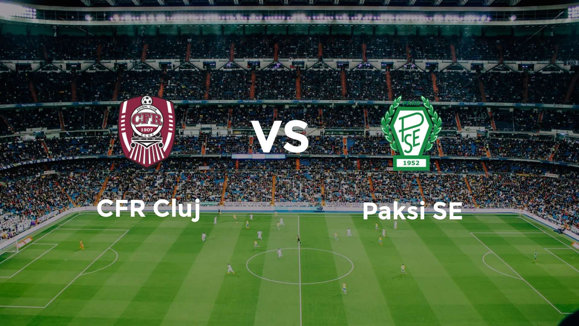 CFR 1907 Cluj vs Paksi FC