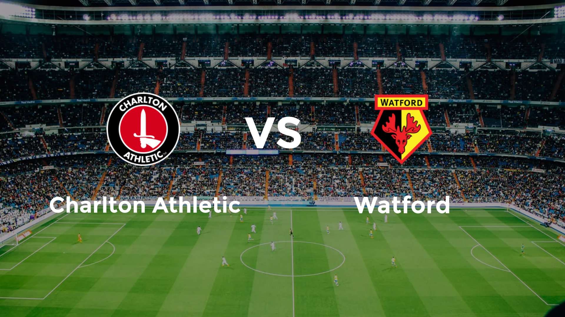Charlton Athletic vs (F)atford