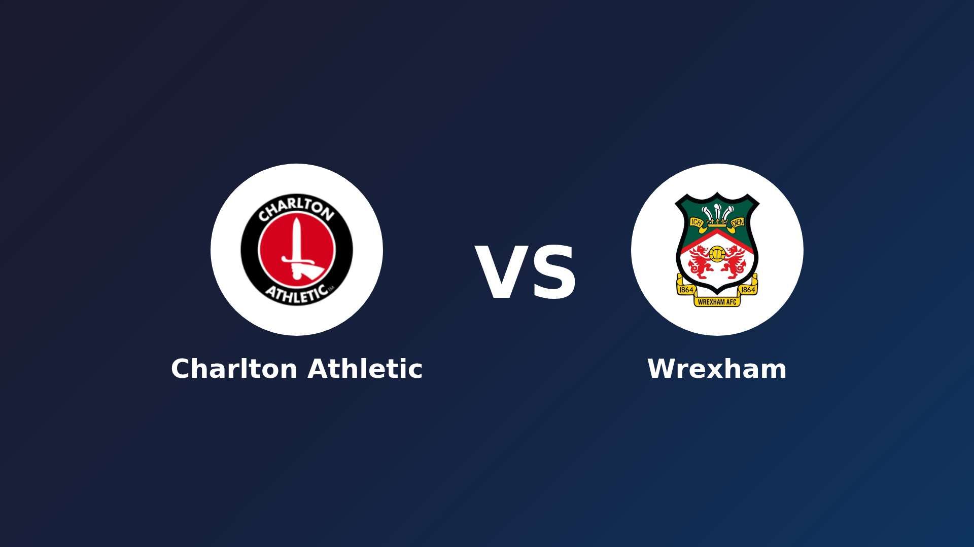 Charlton Athletic vs (F)rexham