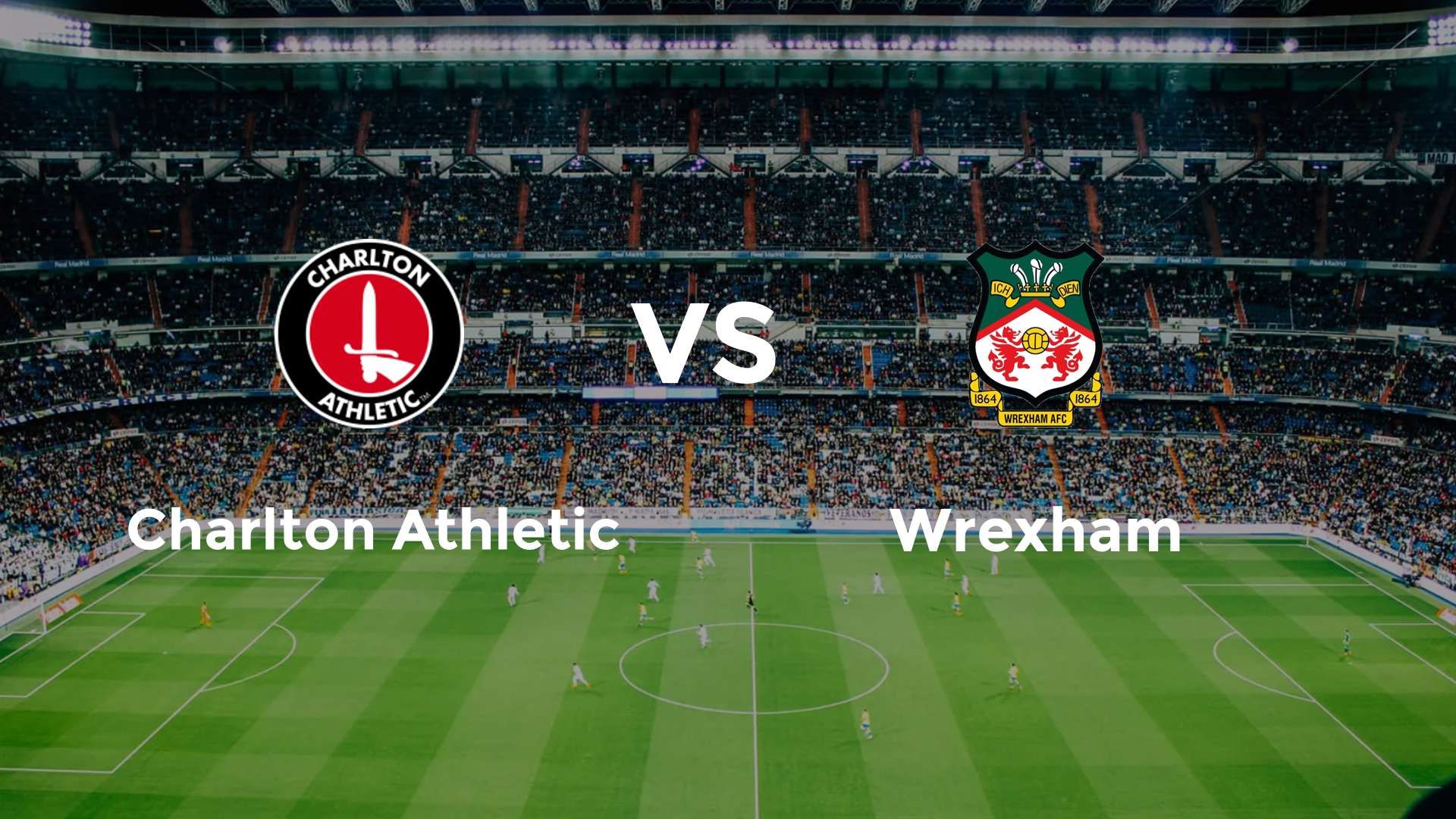 Charlton Athletic vs (F)rexham