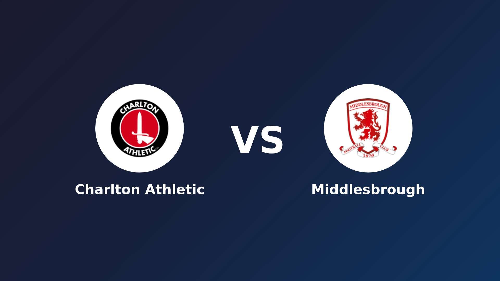 Charlton Athletic vs Middlesbrough