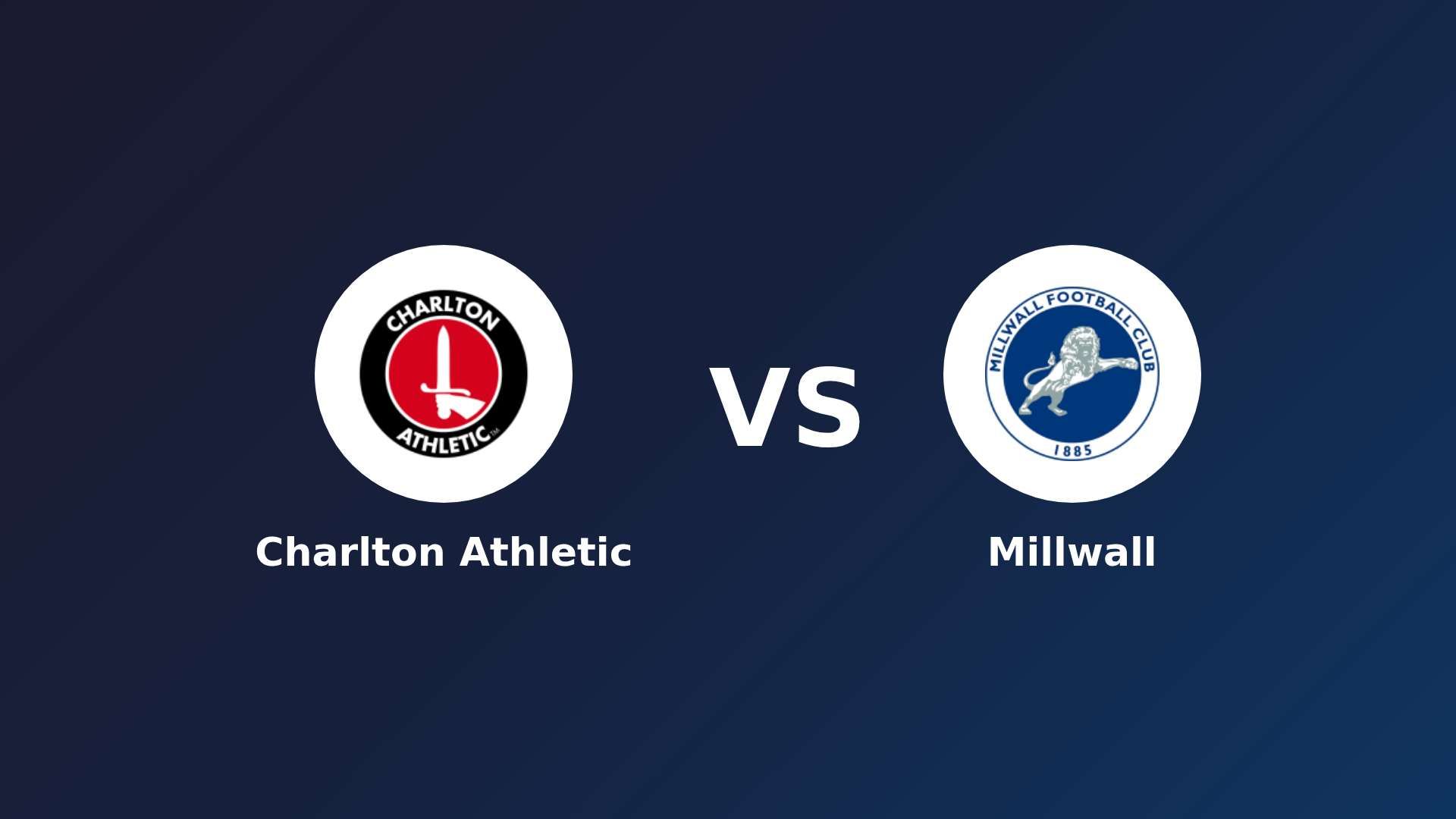 Charlton Athletic vs Millwall