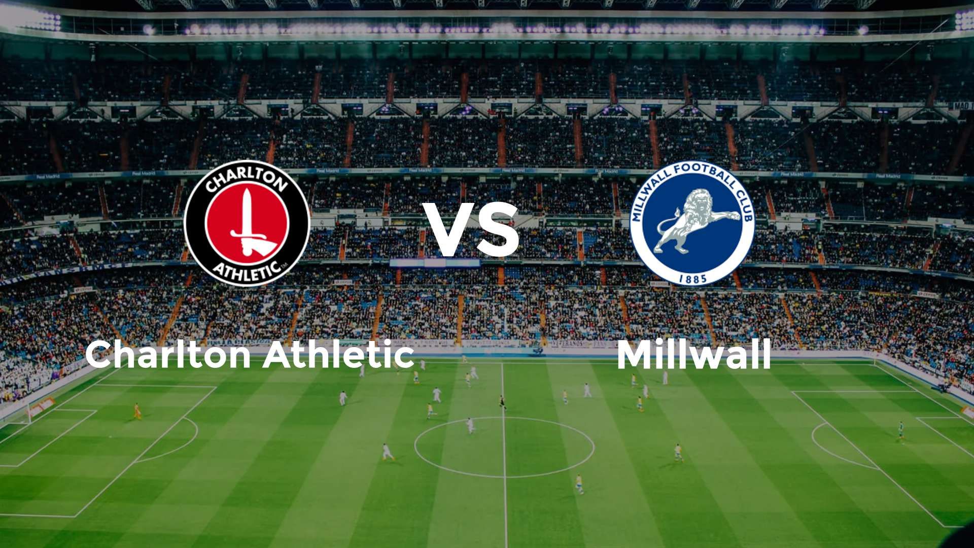 Charlton Athletic vs Millwall