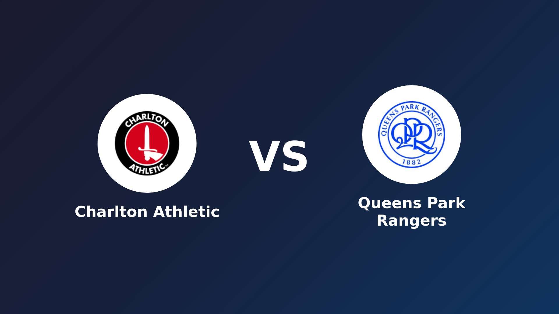 Charlton Athletic vs Queens Park Rangers