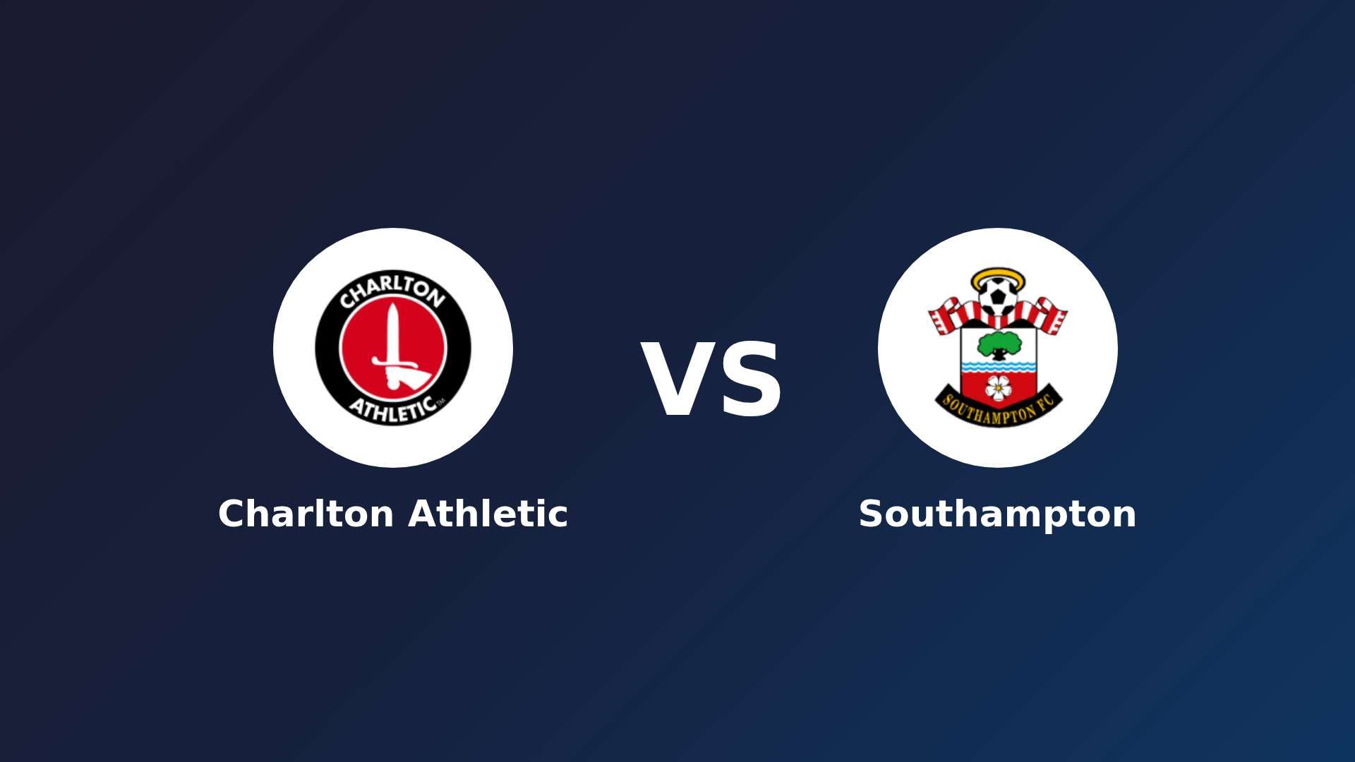 Charlton Athletic vs Southampton