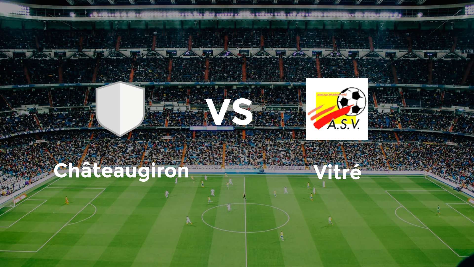 Châteaugiron vs Vitré