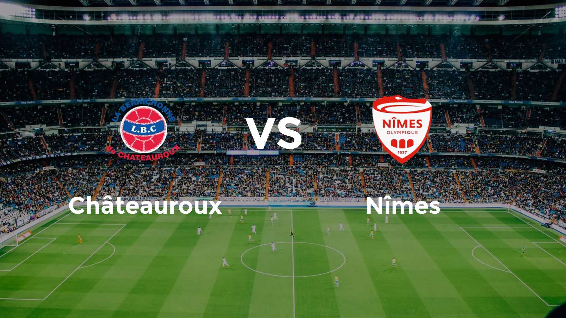 Châteauroux vs Nîmes