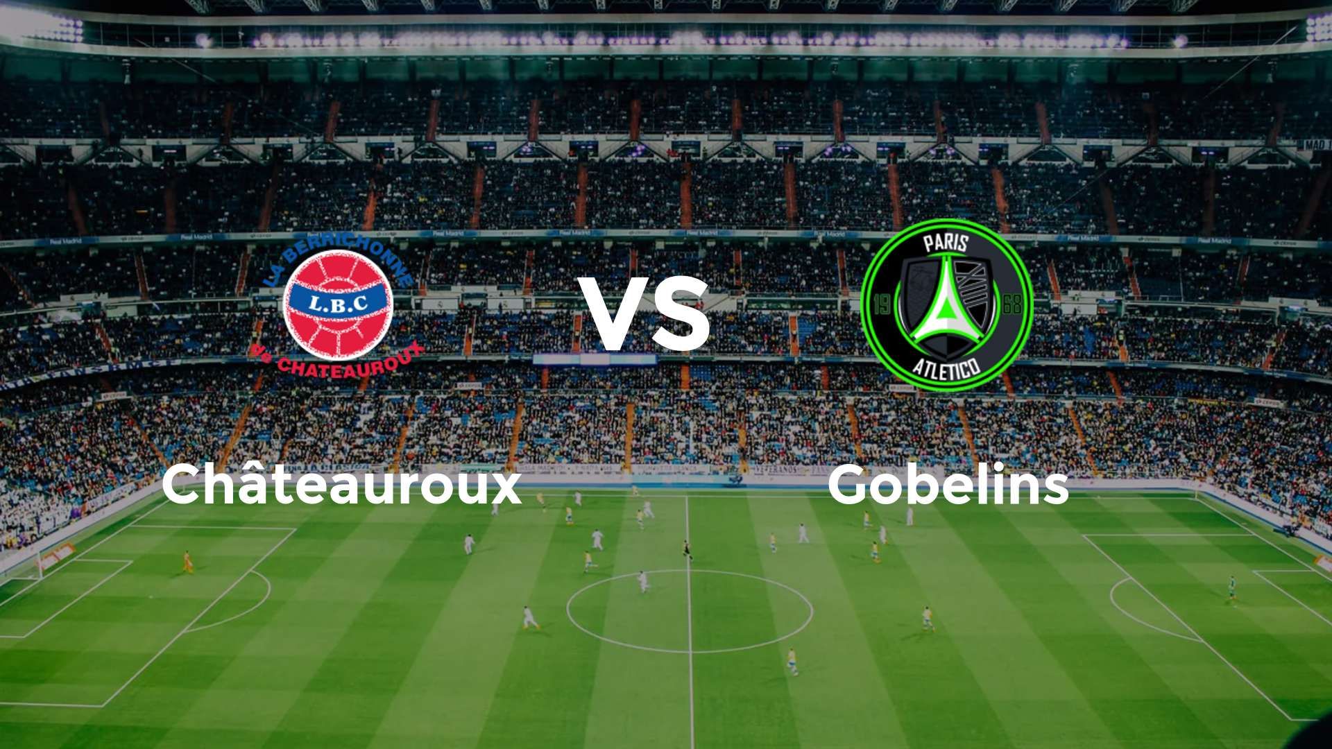 Châteauroux vs Paris 13 Atletico