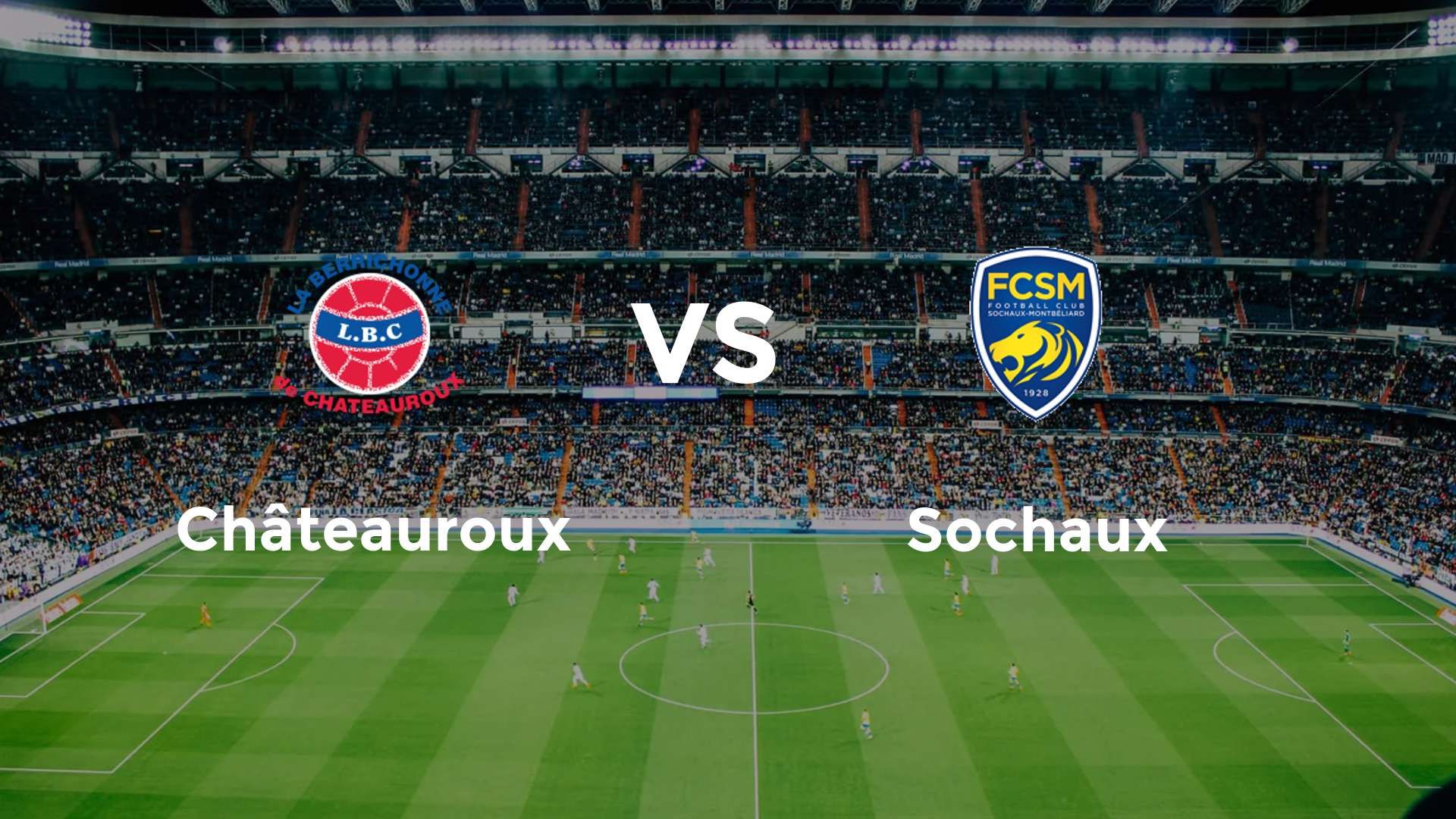 Châteauroux vs Sochaux