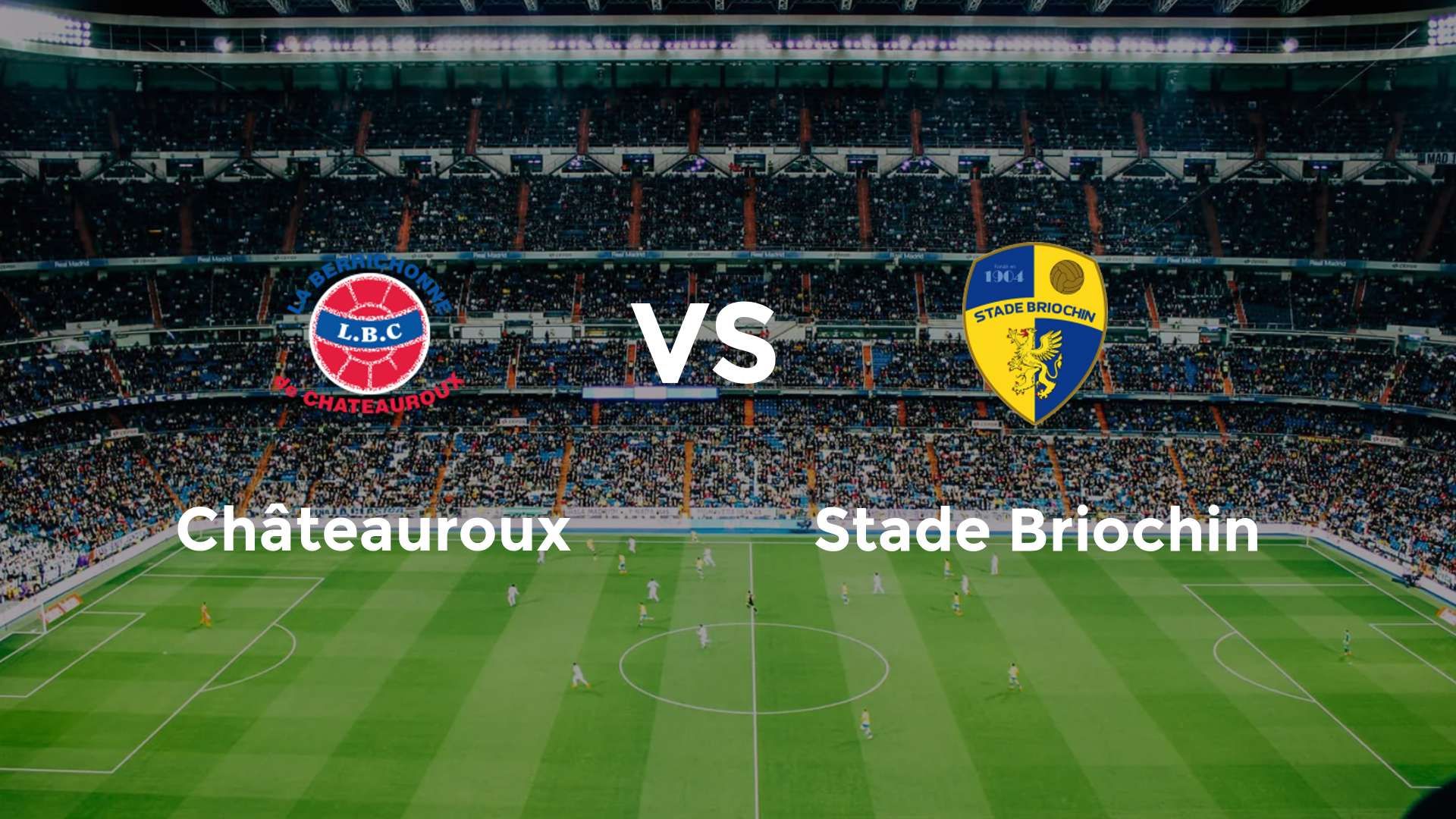 Châteauroux vs Stade Briochin