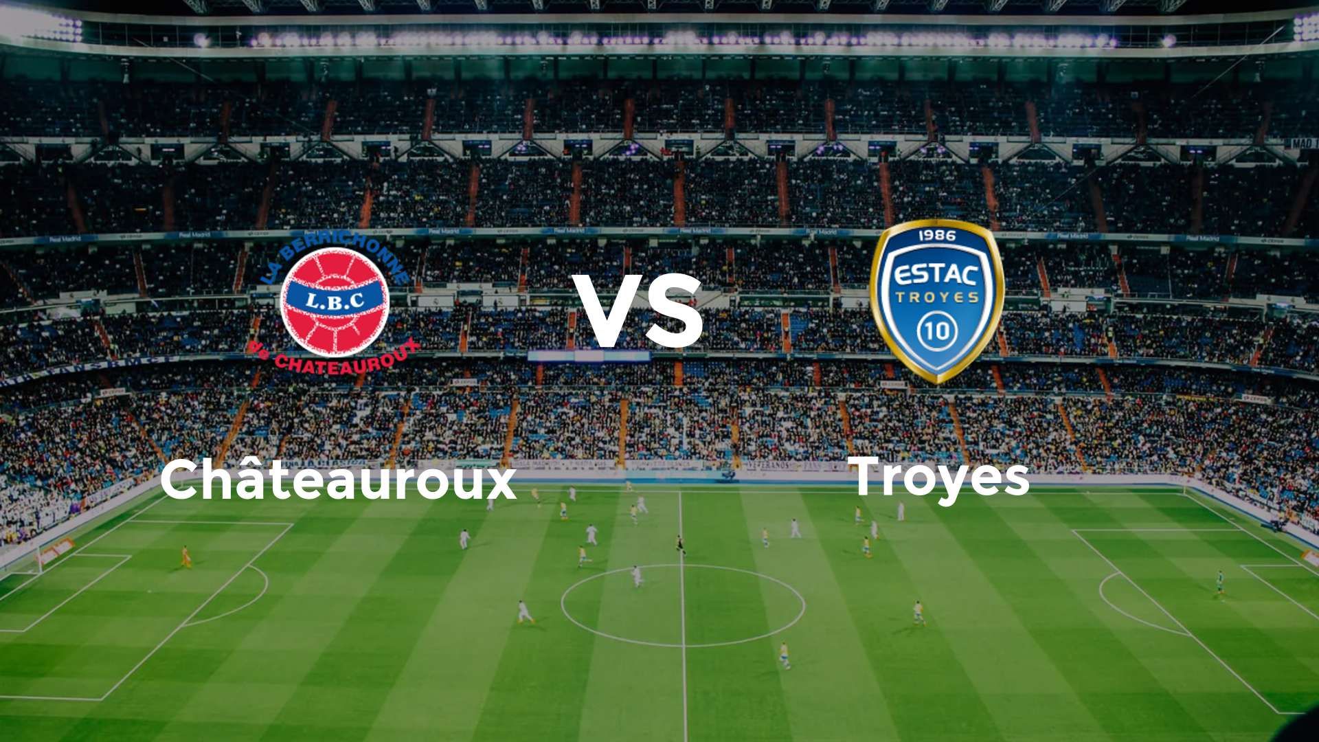 Châteauroux vs Bordeaux