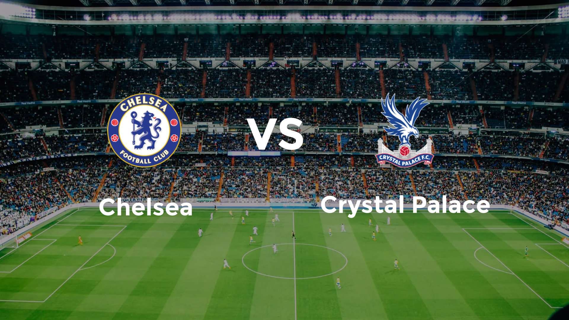 Chelsea vs Crystal Palace