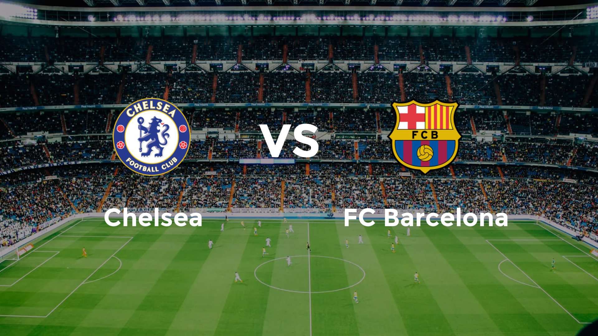 Chelsea vs FC Barcelona