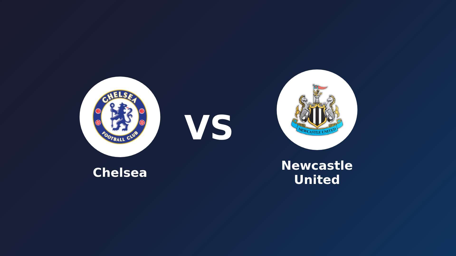 Chelsea vs Newcastle United