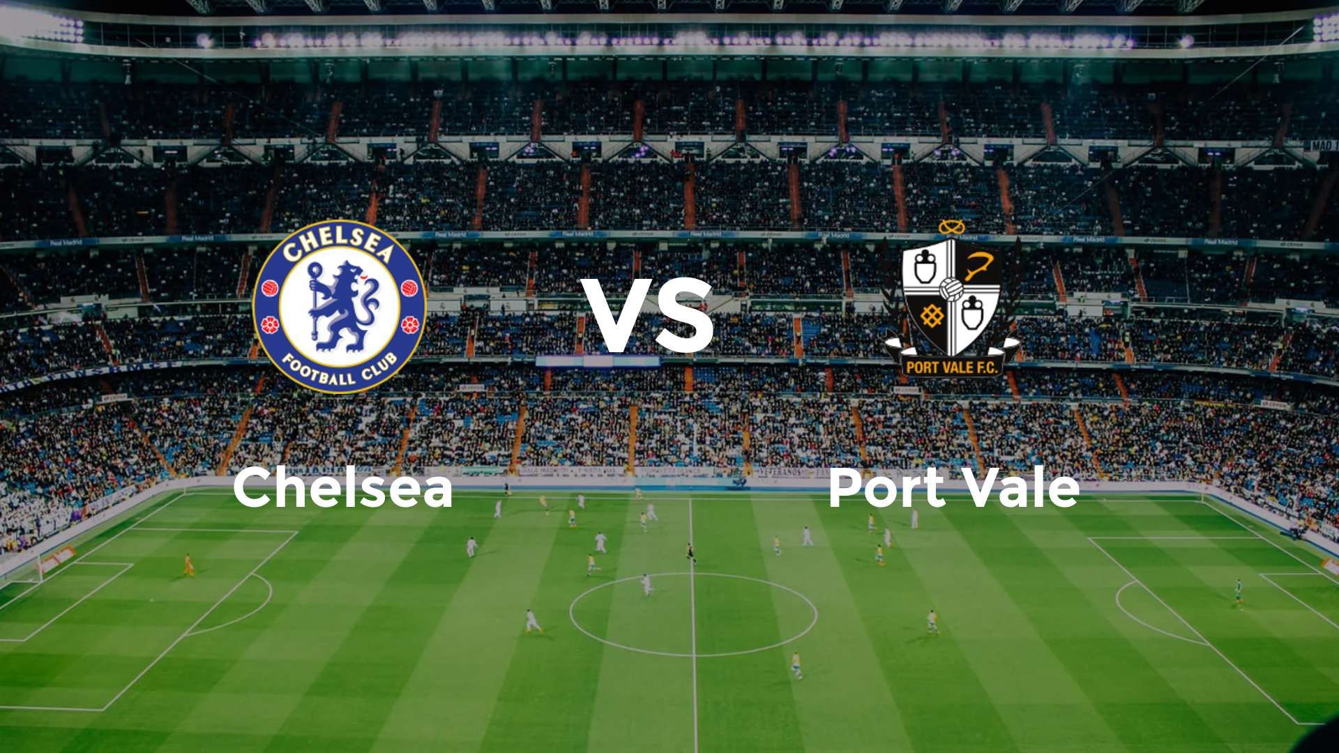 Chelsea vs Port Vale
