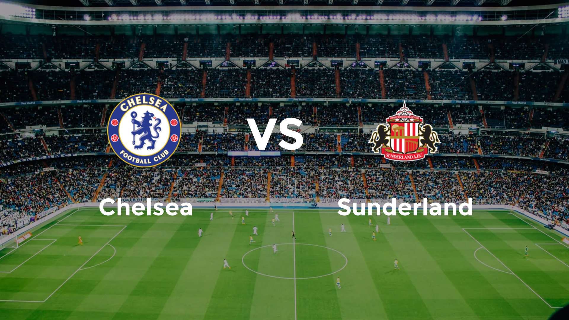 Chelsea vs Sunderland