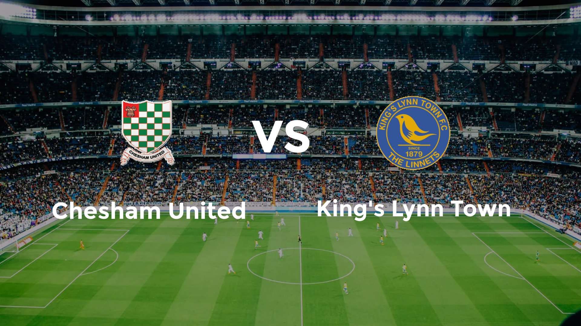 Chesham United vs King's Lynn Town