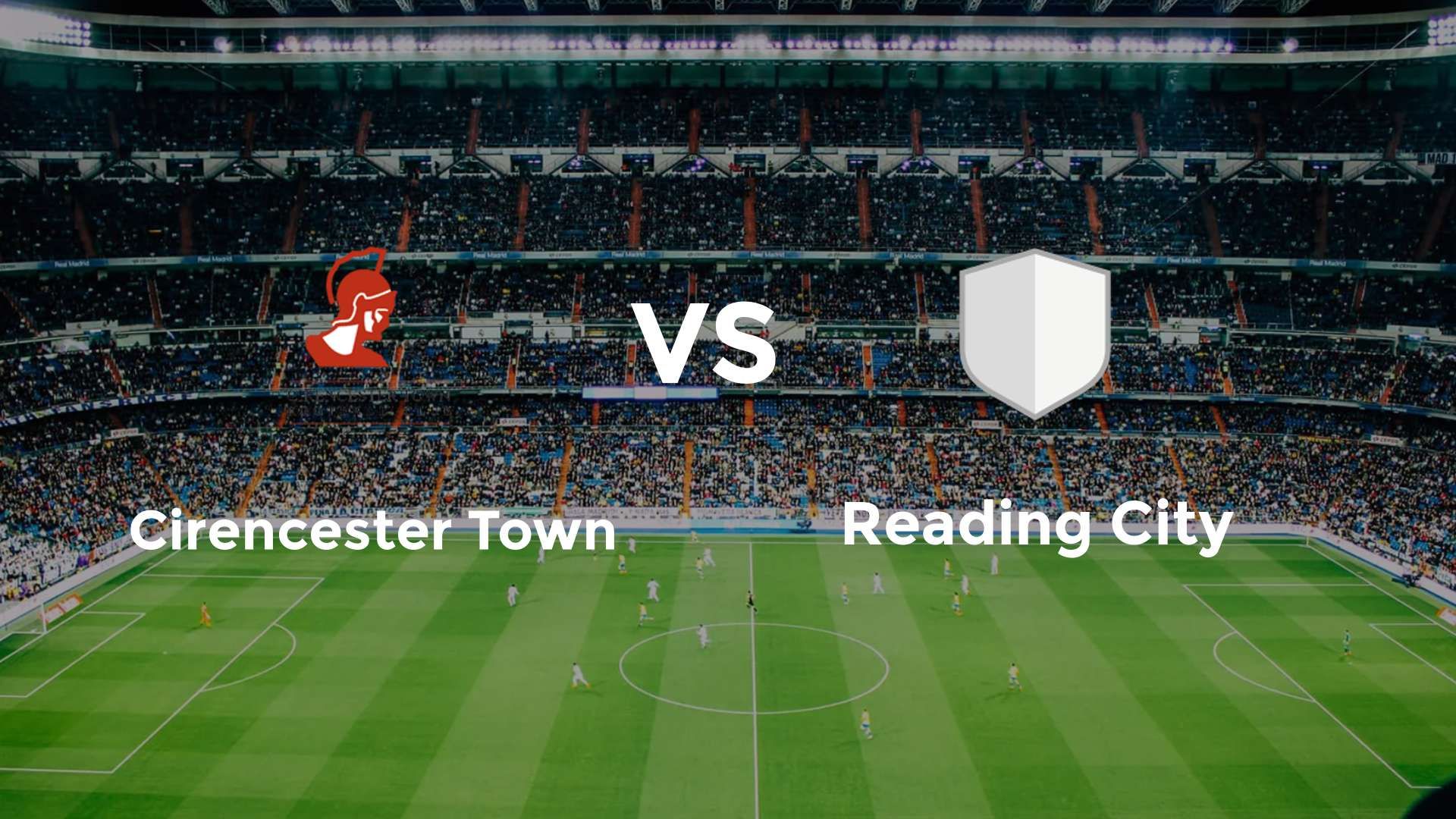Cirencester Town vs Reading City