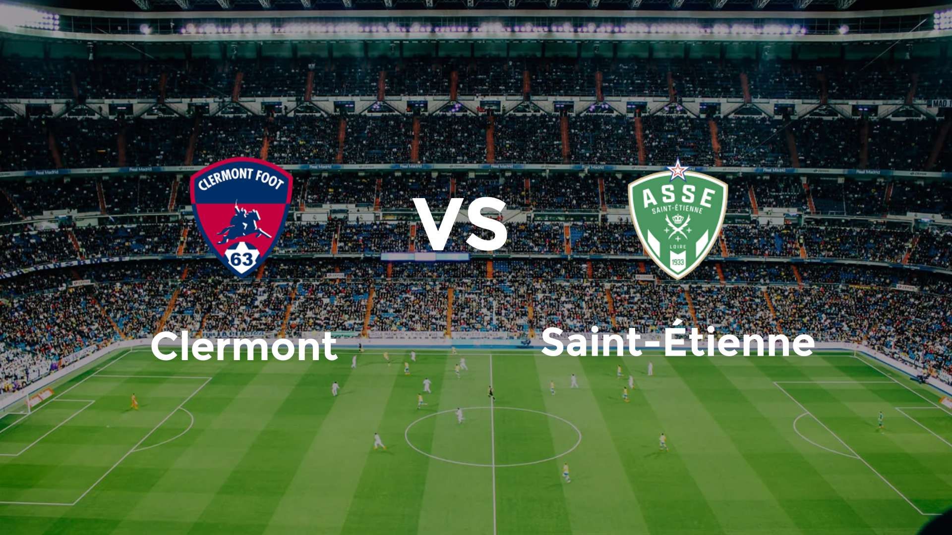 Clermont vs Saint-Étienne