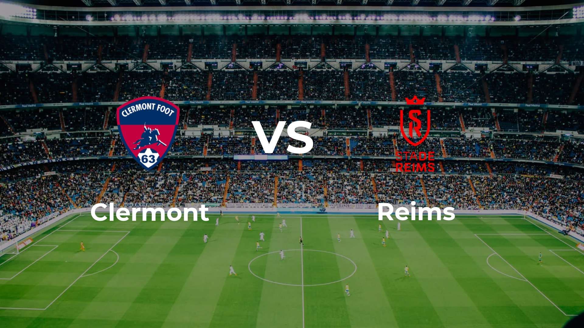 Clermont vs Reims