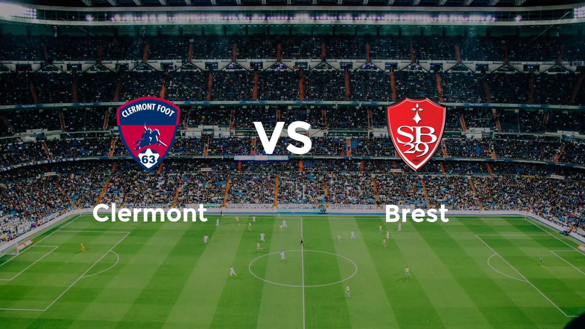 Clermont vs Brest