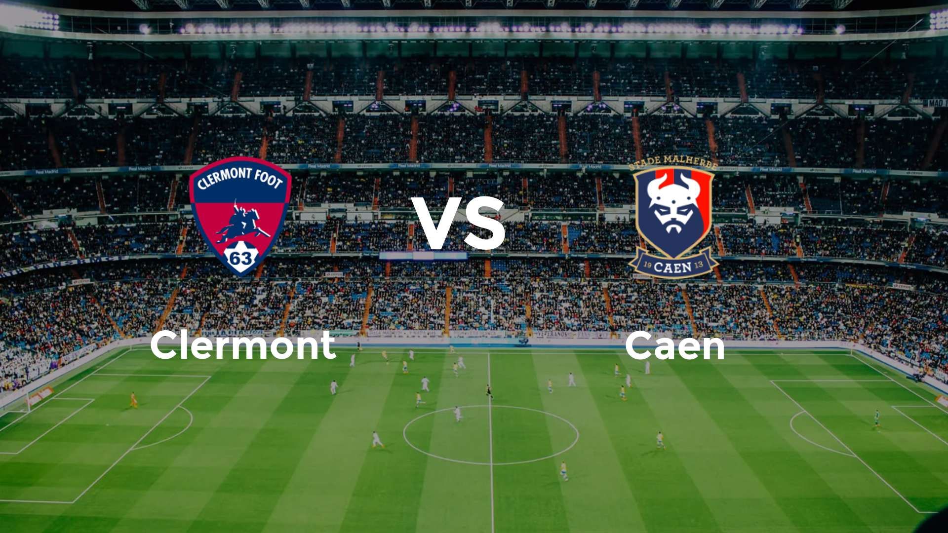 Clermont vs Caen
