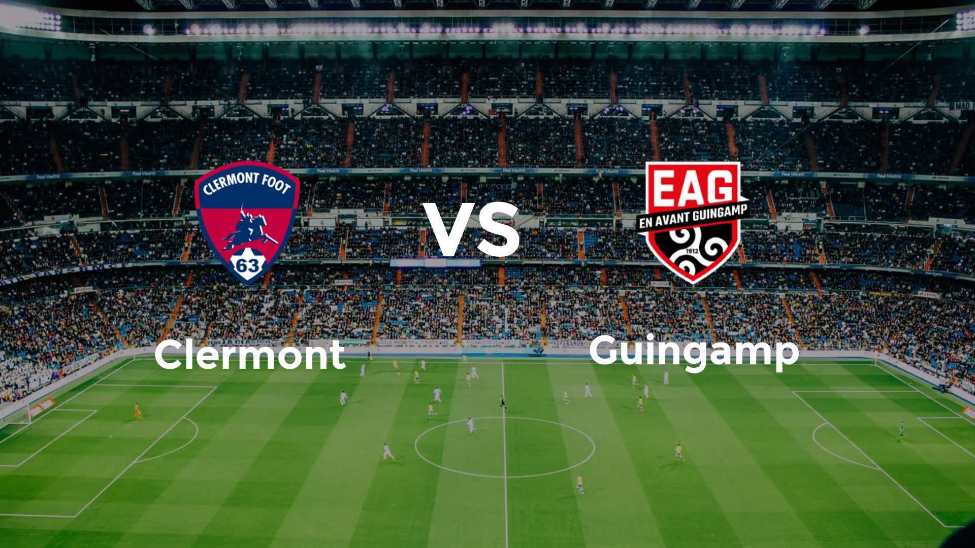 Clermont vs Guingamp