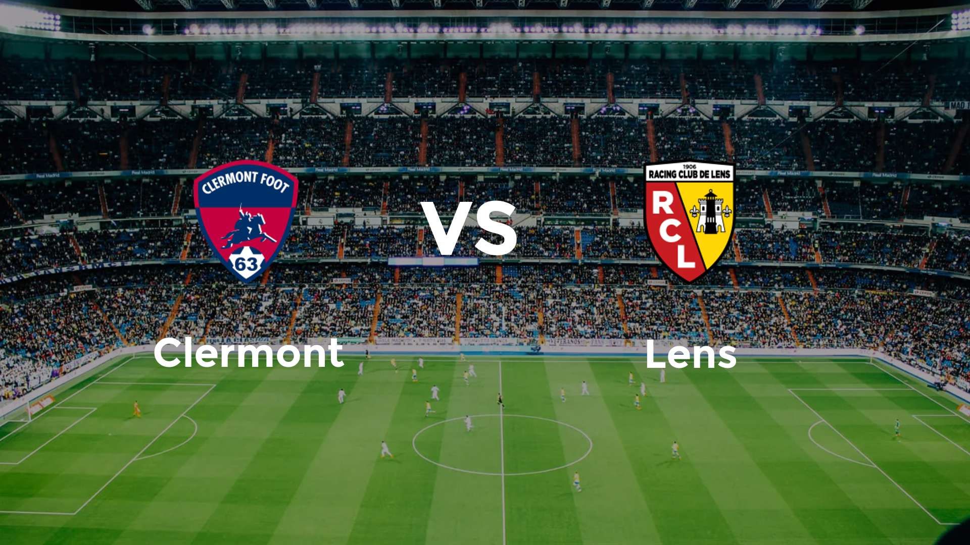 Clermont vs Lens