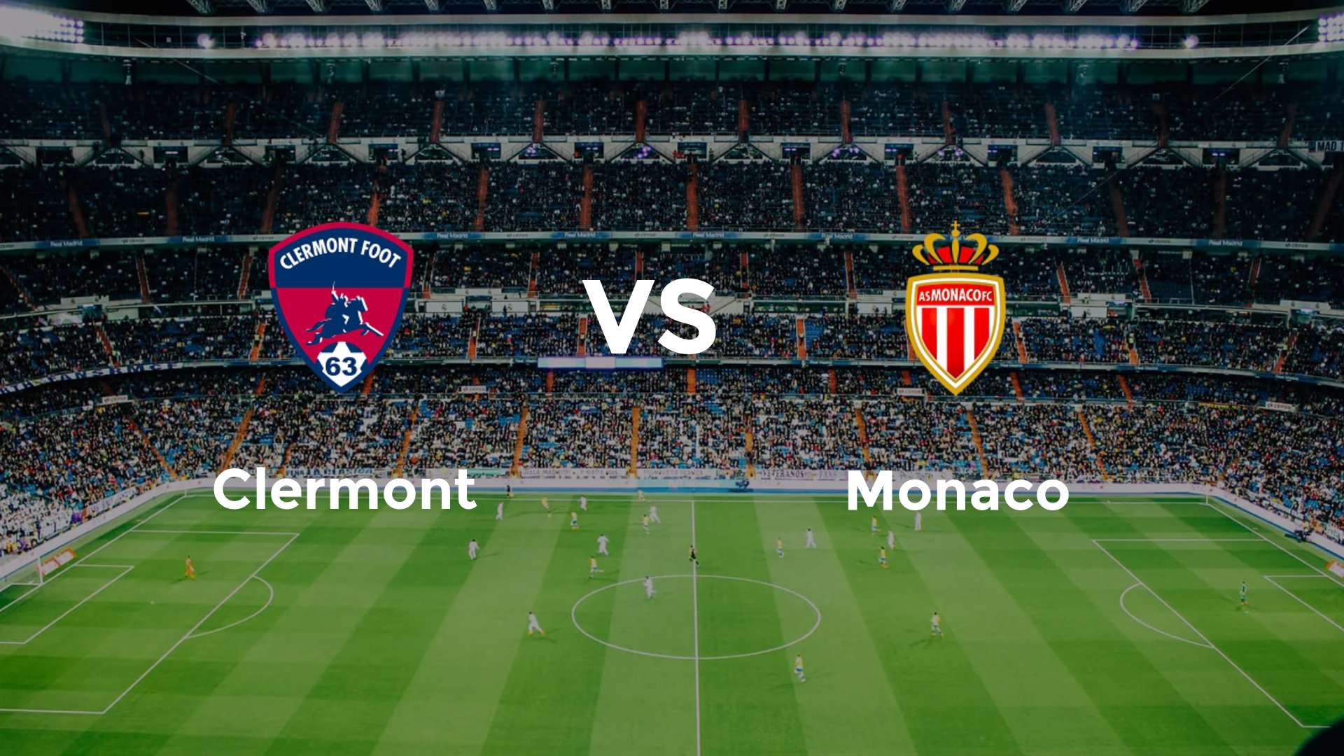 Clermont vs Monaco