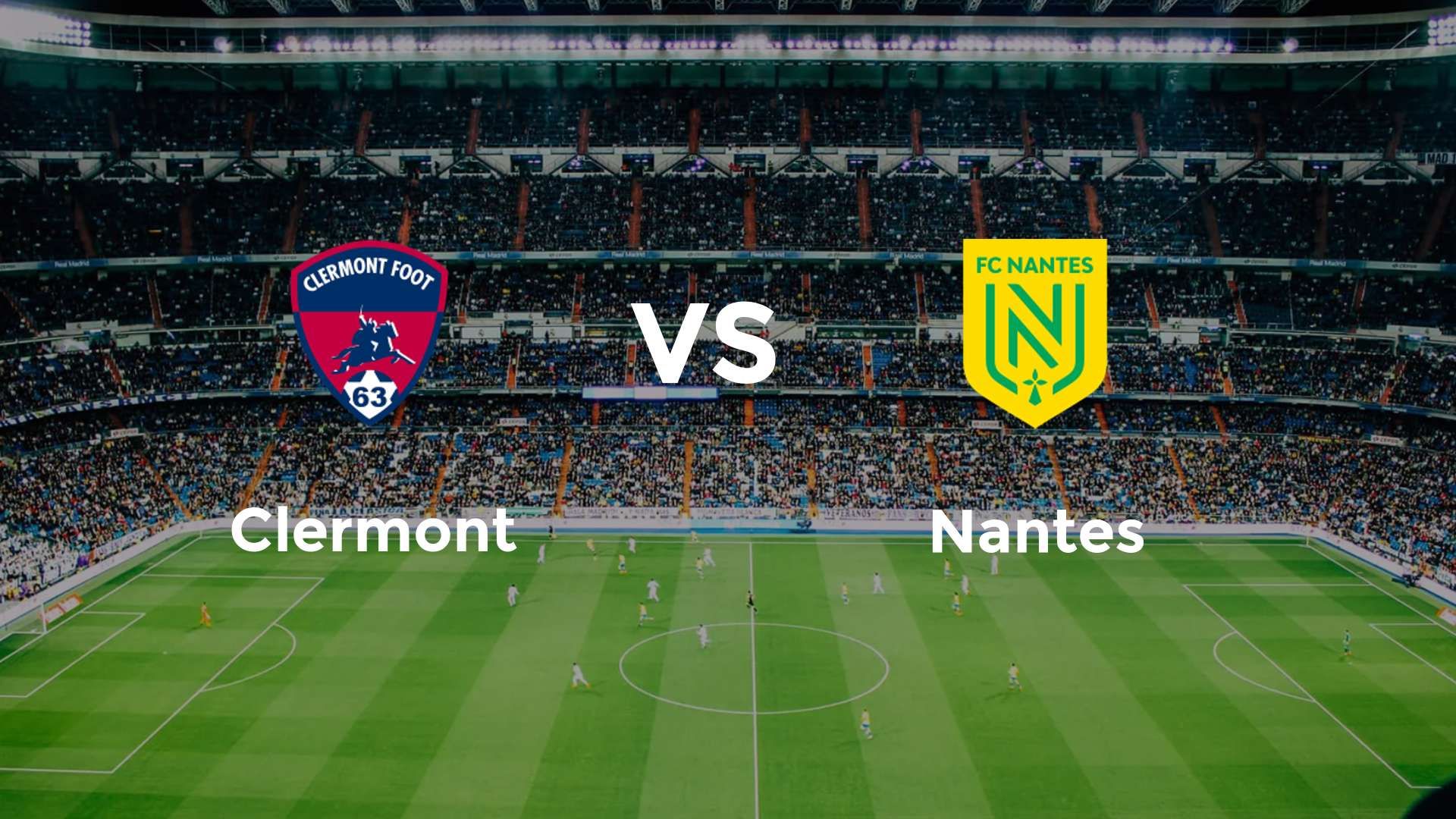 Clermont vs Nantes