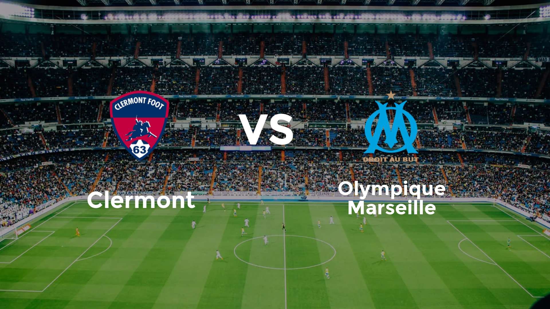 Clermont vs Olympique Marseille