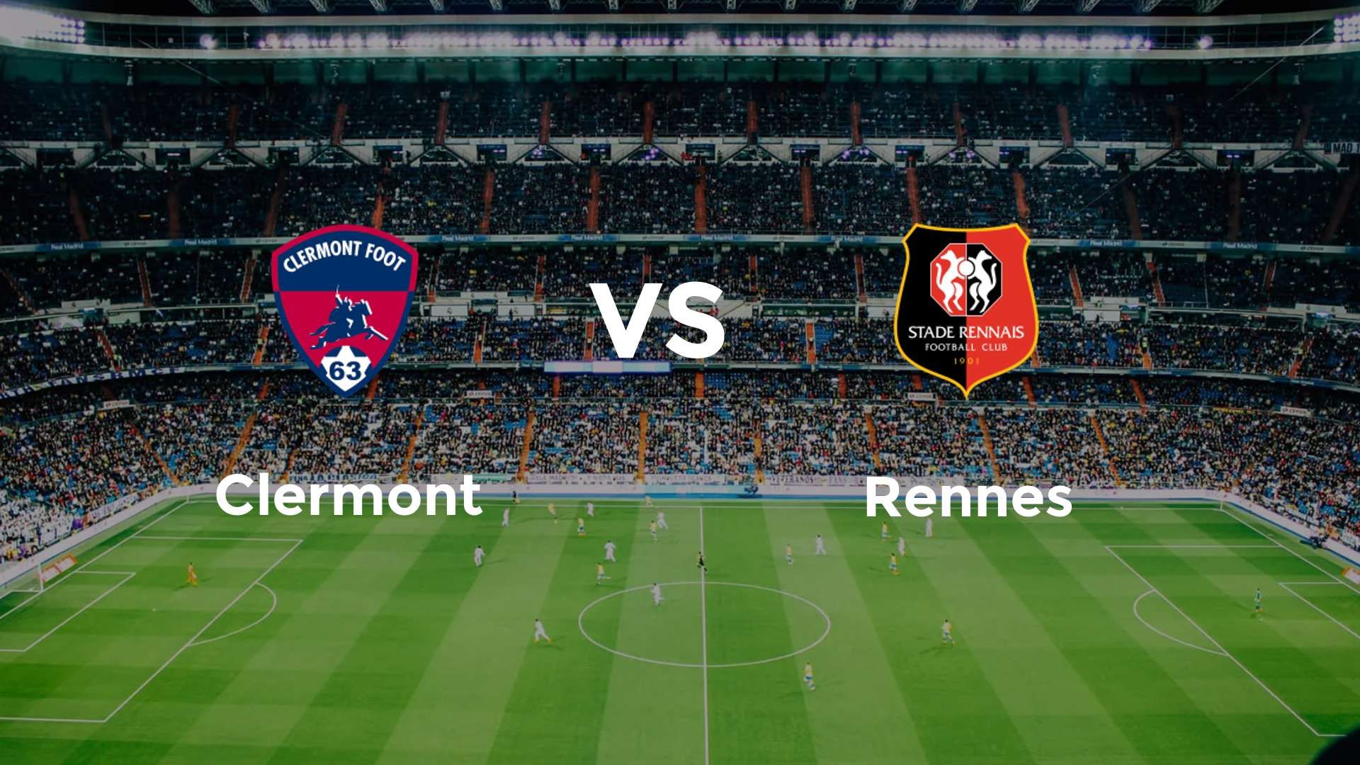 Clermont vs Rennes
