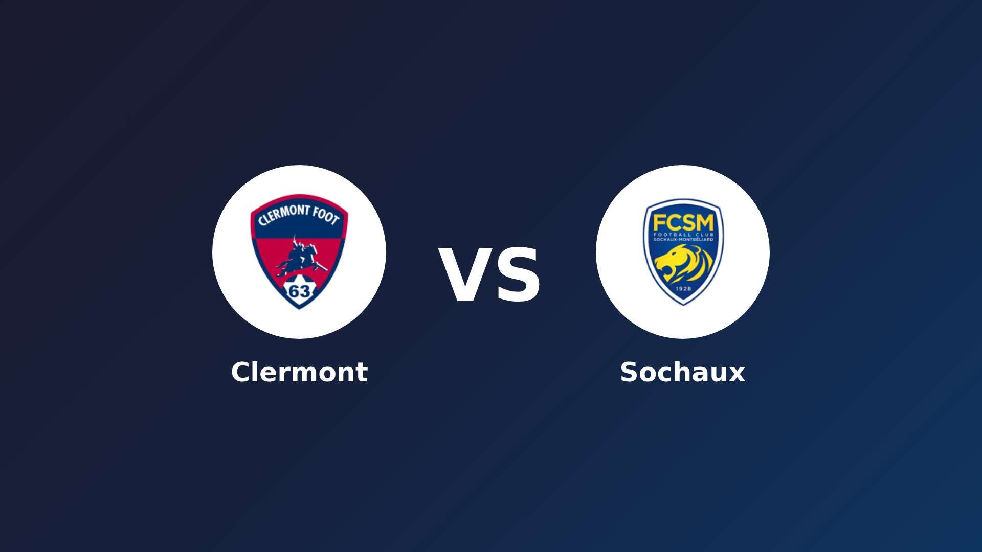 Clermont vs Sochaux