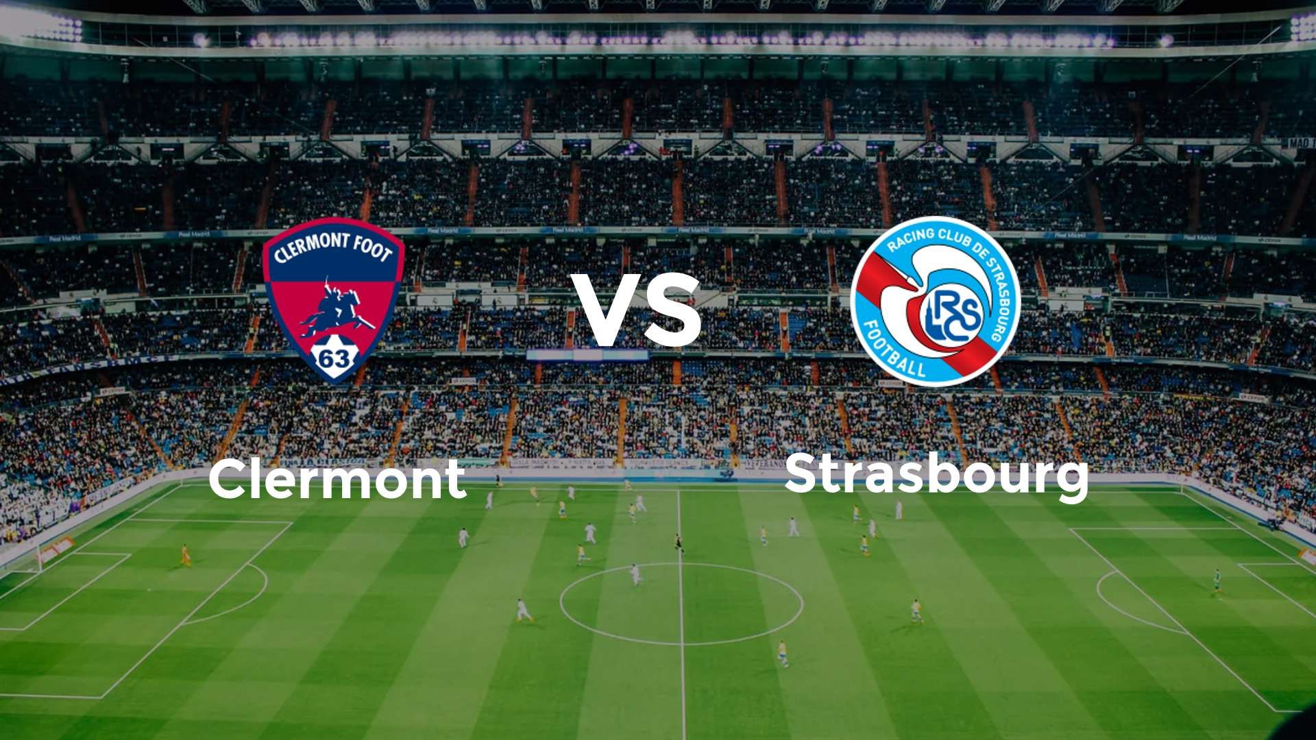Clermont vs Strasbourg