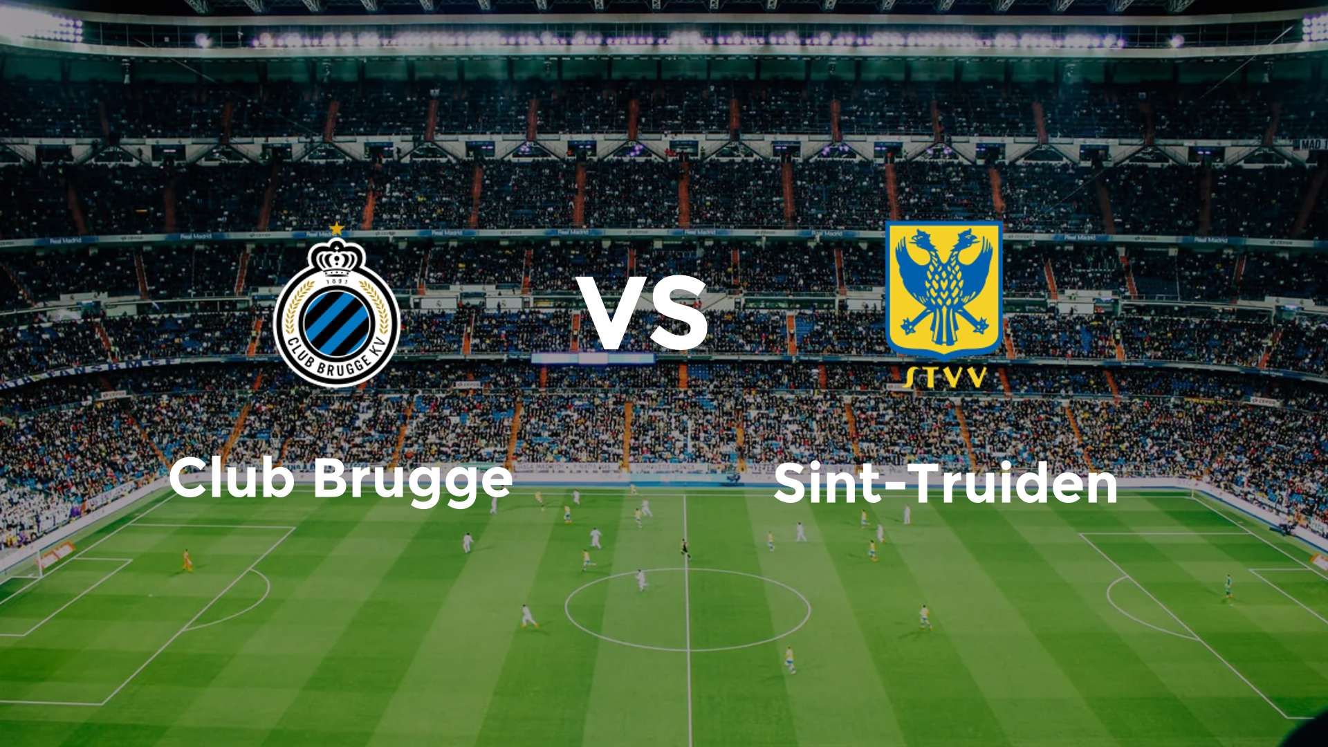 Club Brugge vs Sint-Truiden
