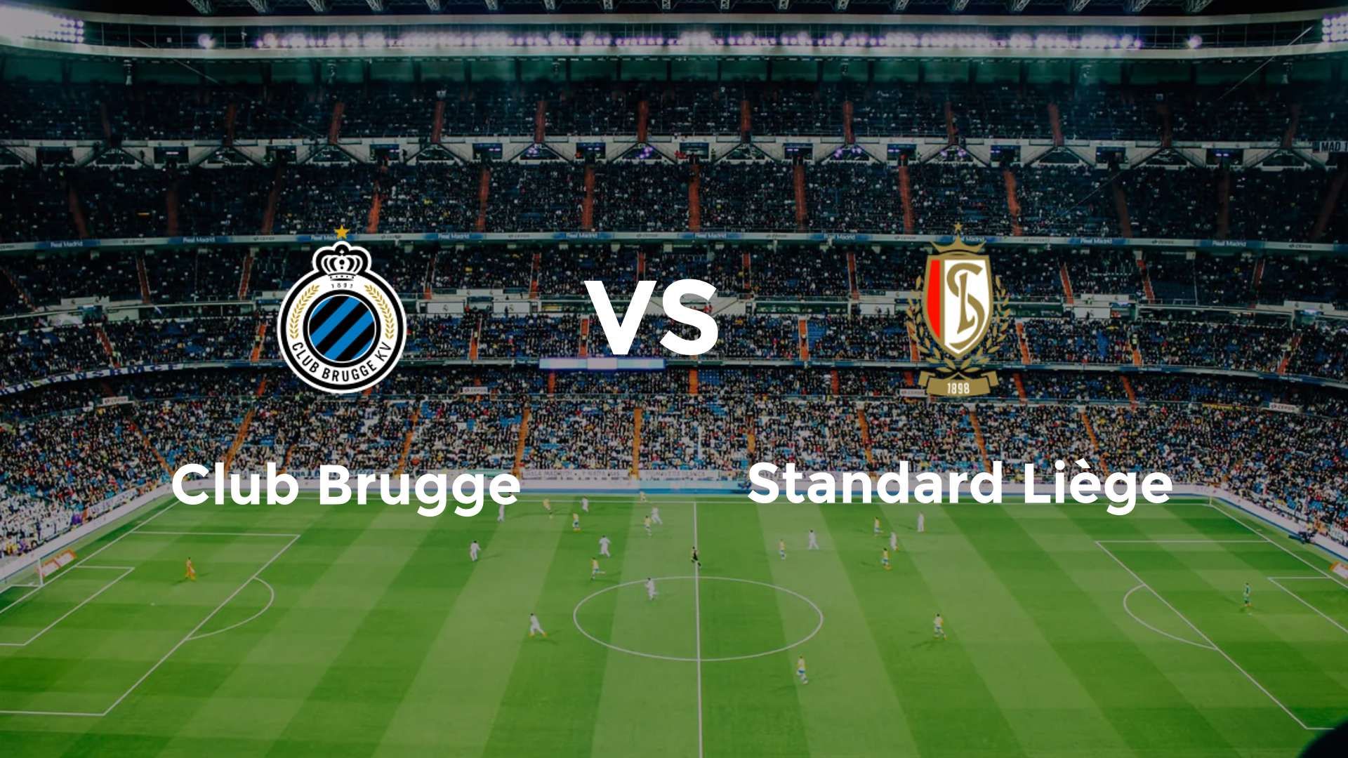 Club Brugge vs Standard Liège
