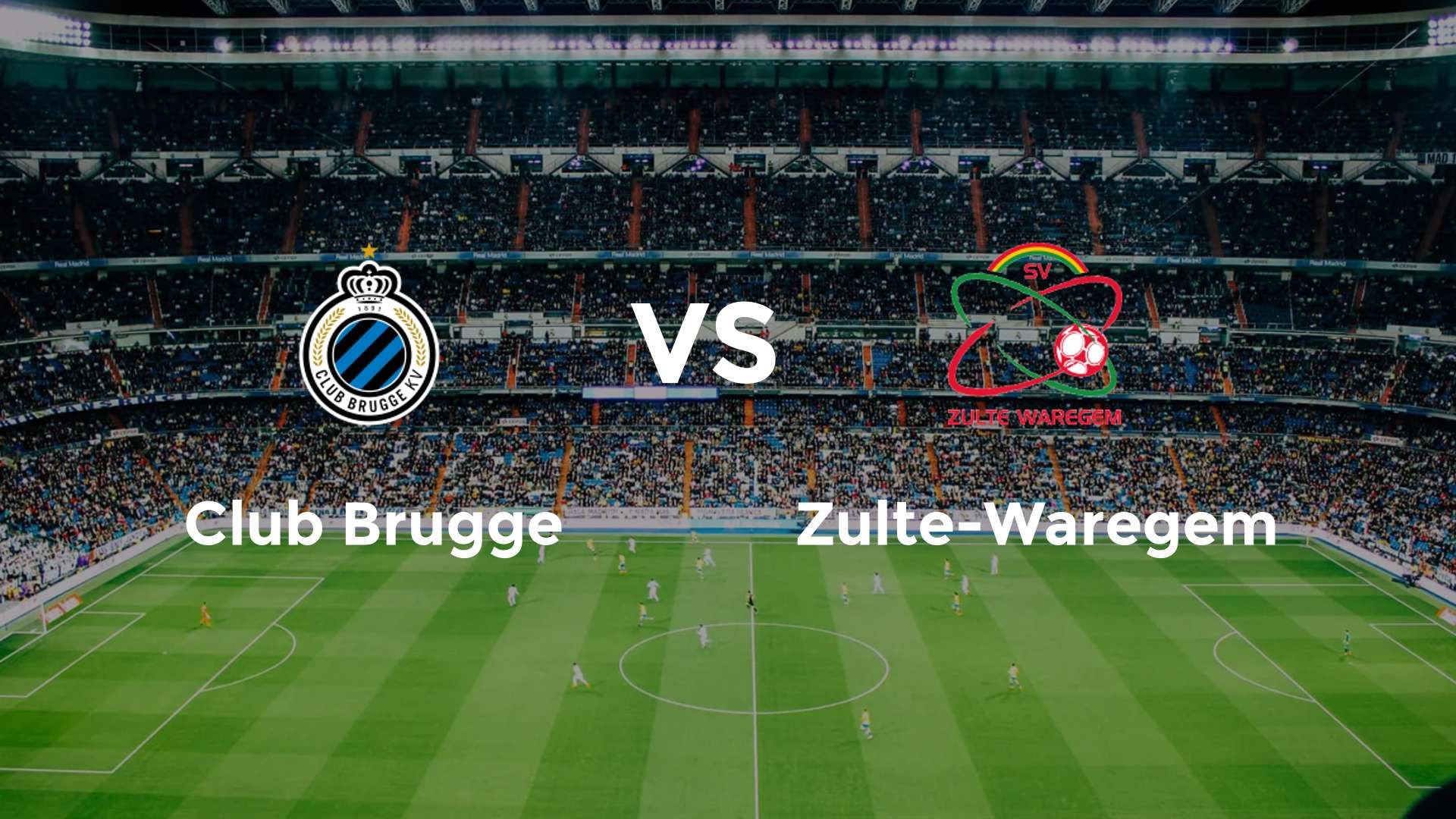 Club Brugge vs Zulte-Waregem