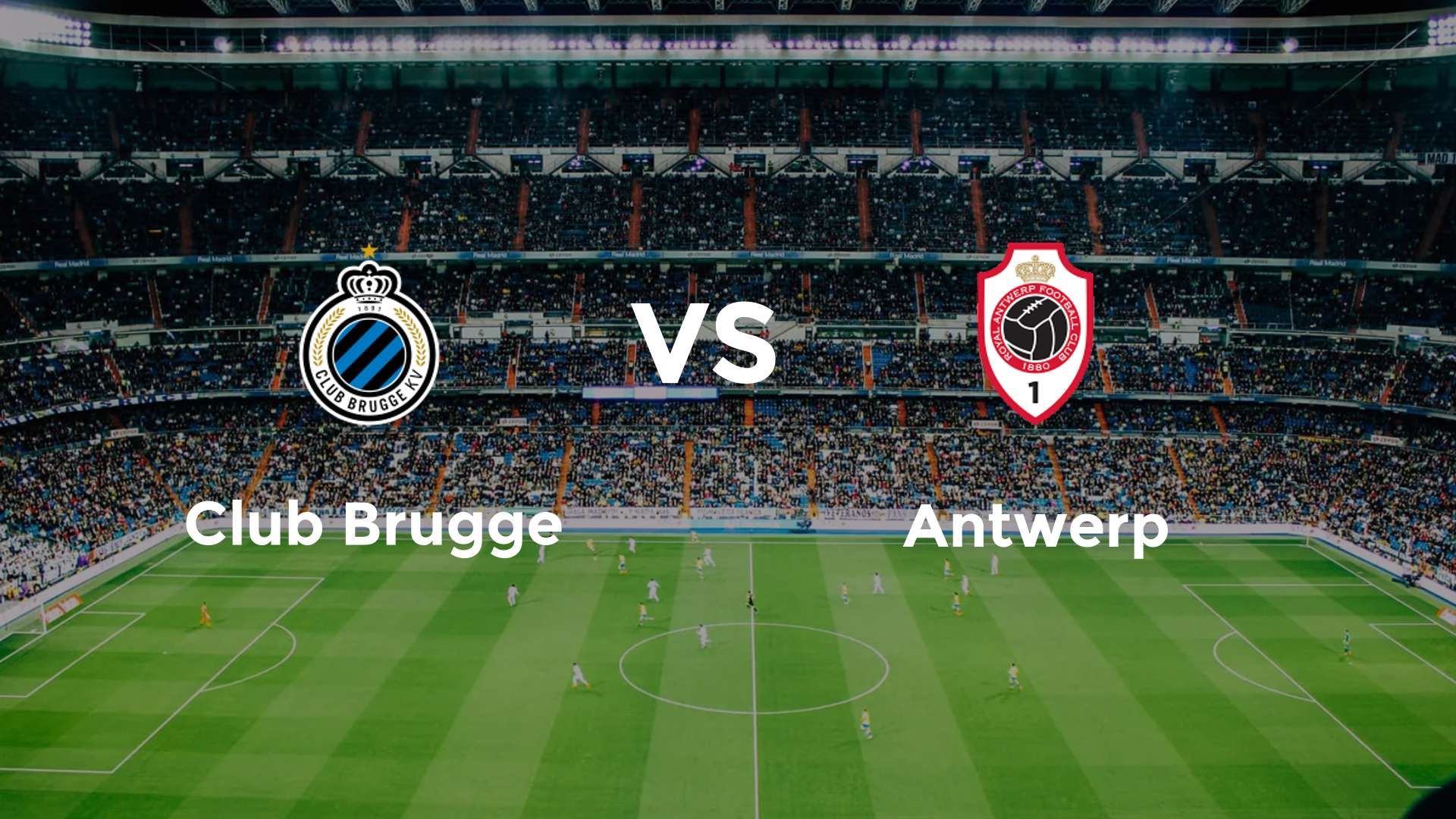 Club Brugge vs Antwerp