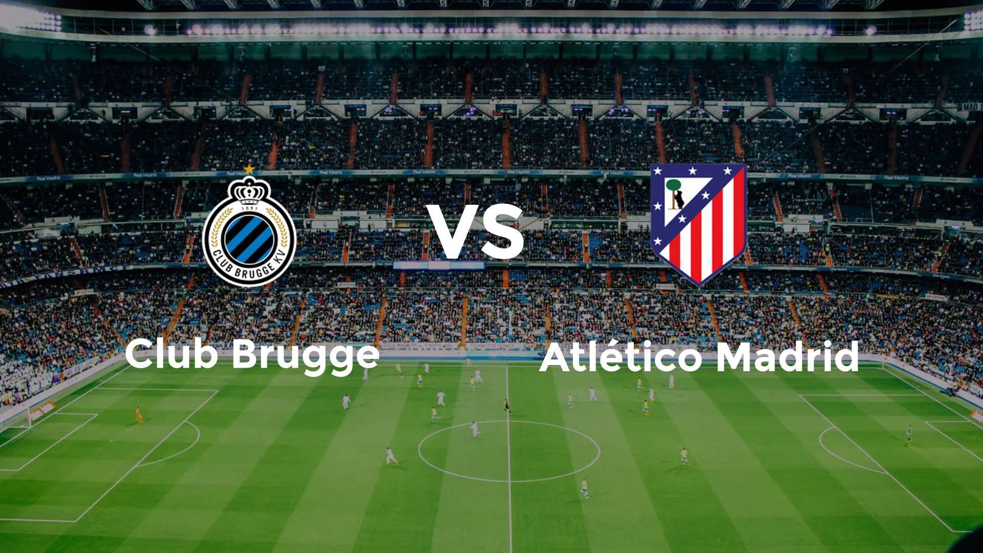 Club Brugge vs Atlético Madrid