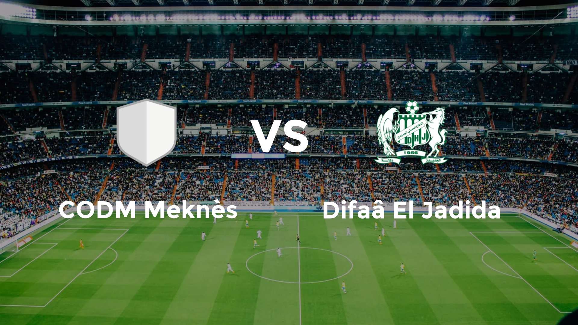 CODM Meknès vs Difaâ El Jadida