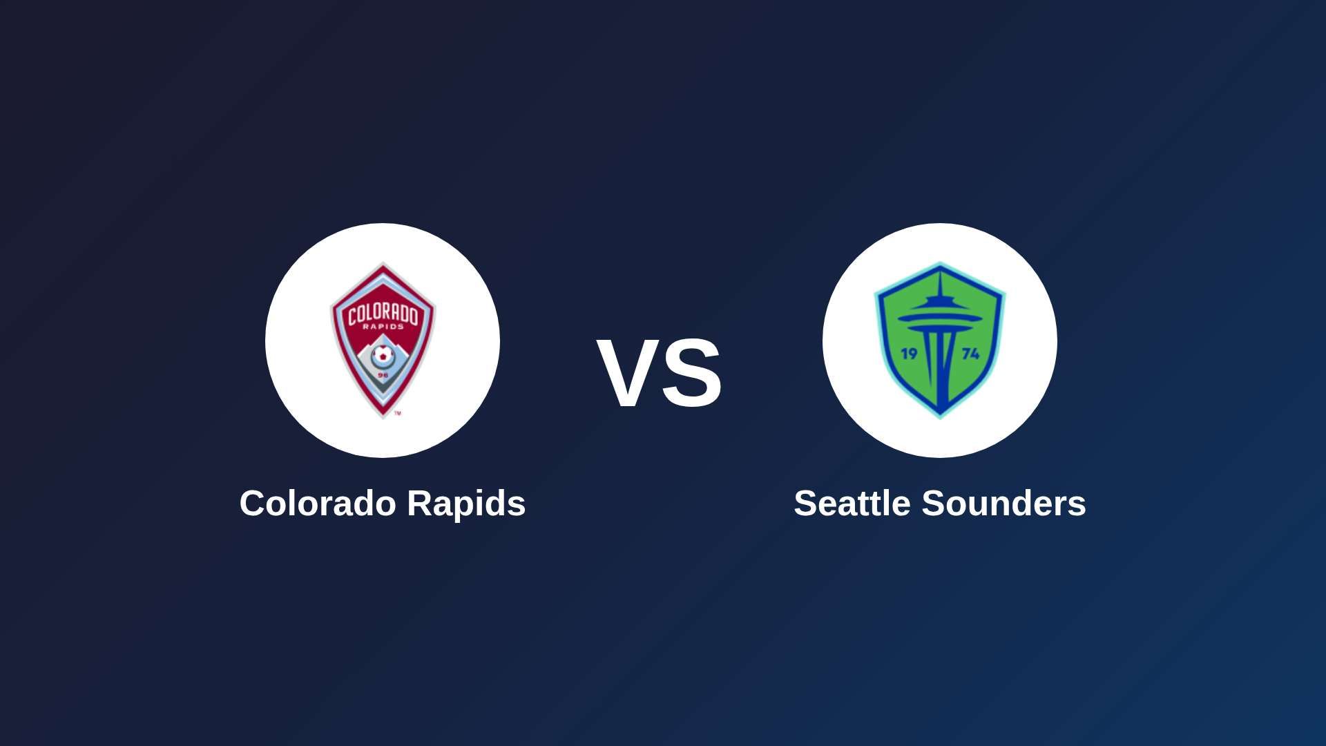 Colorado Rapids vs Seattle Sounders