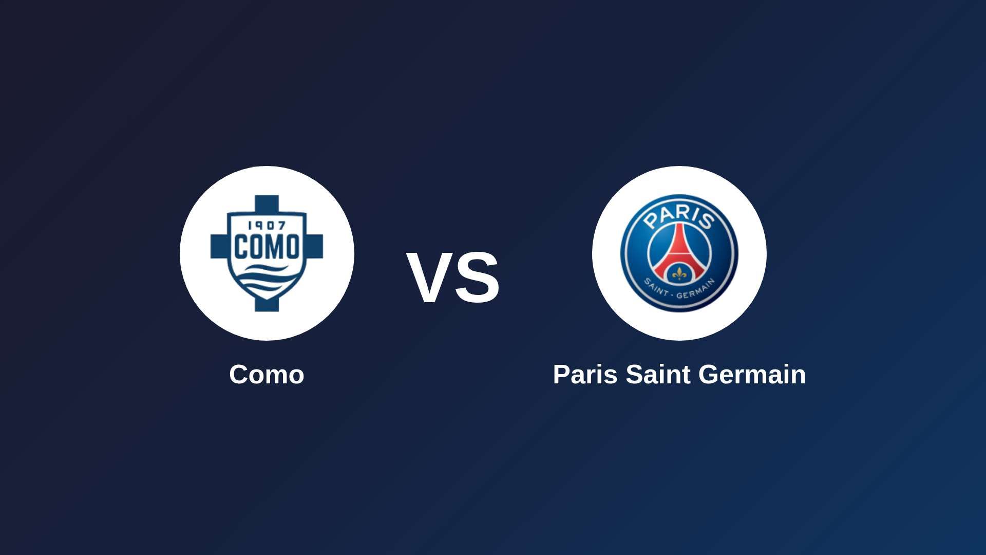 Como vs Paris Saint Germain