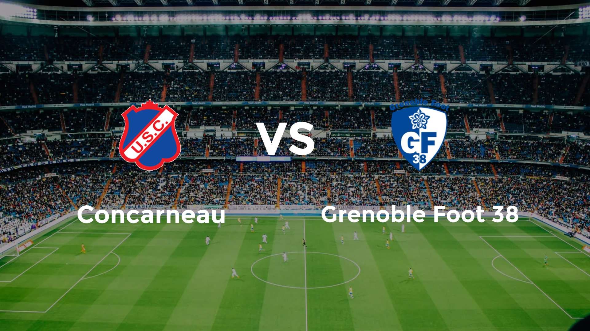 Concarneau vs Grenoble Foot 38