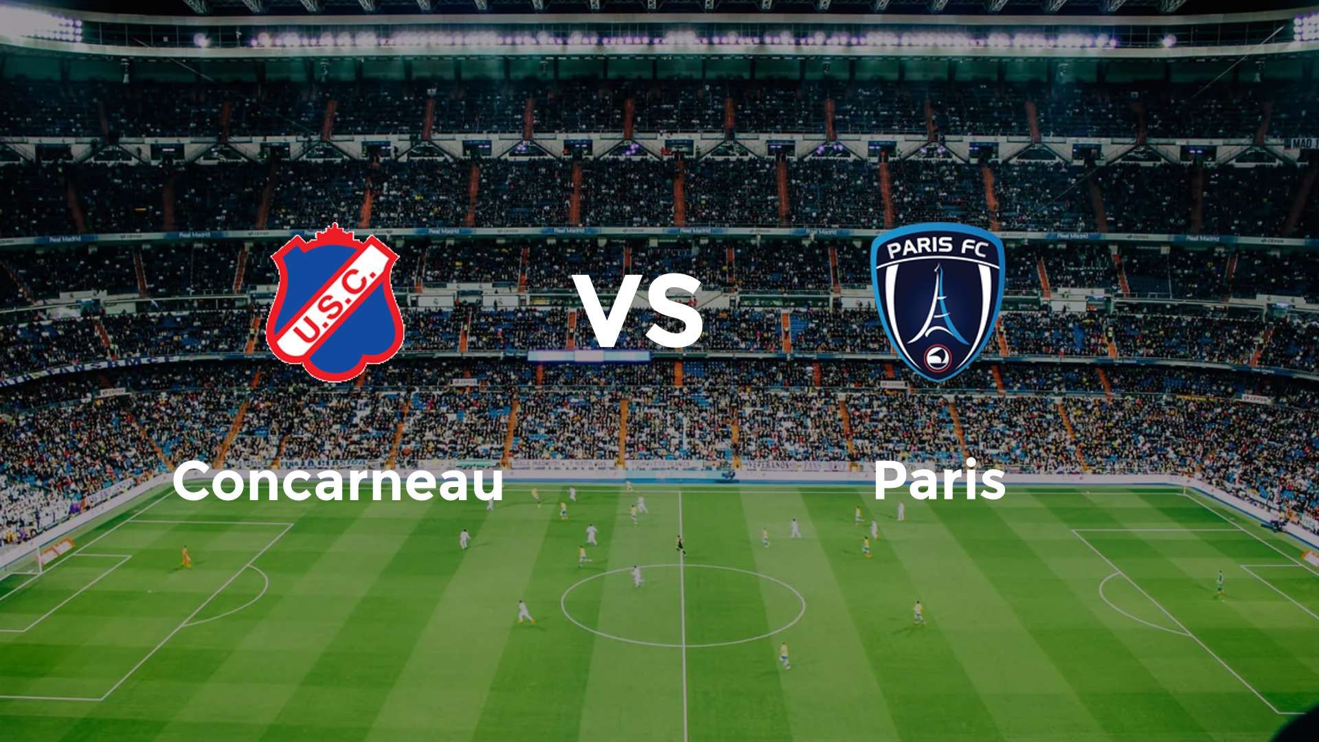 Concarneau vs Paris